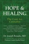 Joseph Rosado - Hope & Healing, The Case for Cannabis