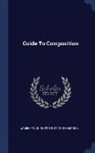 James Finch Royster, Stith Thompson - Guide to Composition