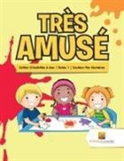 Activity Crusades - Très Amusé