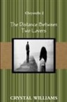 Crystal Williams - The Distance Between Two Lovers, Chrystelle 2