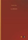 Émile Zola - La débâcle
