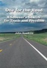 John Hawkins - One for the Road A Scouser's Search for Truth and Freedom
