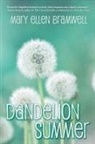 Mary Ellen Bramwell - Dandelion Summer