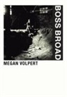 Megan Volpert - Boss Broad