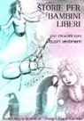 Alessio Sorrentino - Storie Per Bambini Liberi - Vol.1