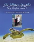 Meng Qinghua - An Illiterate Storyteller