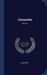Xenophon - Cyropaedia; Volume 1