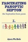 Ajarn Wu Hsih - Fascinating Panoptic Septon