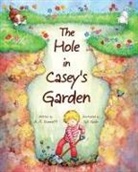 A. R. Dunnett - The Hole in Casey's Garden