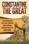 Captivating History - Constantine the Great