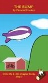 Pamela Brookes, Tbd - The Blimp Chapter Book