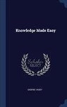 George Vasey - Knowledge Made Easy