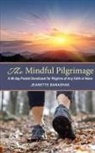 Jeanette Banashak - The Mindful Pilgrimage