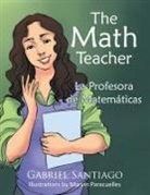Gabriel Santiago - The Math Teacher