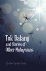 Ghulam-Sarwar Yousof - Tok Dalang and Stories of Other Malaysians