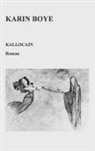 Karin Boye - Kallocain