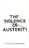 Vickie Cooper, Cooper Vickie, David Whyte - The Violence of Austerity
