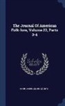 American Folklore Society - The Journal of American Folk-Lore, Volume 22, Parts 3-4