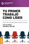 Tacy Byham, Richard Wellins - Tu primer trabajo como líder