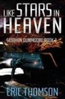 Eric Thomson - Like Stars in Heaven