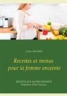 Cédric Menard - Recettes et menus pour la femme enceinte