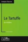 Profil-litteraire fr, Profil-Litteraire. Fr, Tatiana Stellian - Le Tartuffe de Molière (Analyse approfondie)