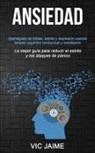 Vic Jaime, Vic Jaime - Ansiedad