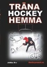 Jukka Aro - Träna Hockey Hemma