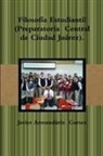 Javier Armendáriz Cortez - Filosofía Estudiantil (Preparatoria Central de Ciudad Juárez)