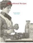 Michael Wagner - OLD FASHIONED RECIPES