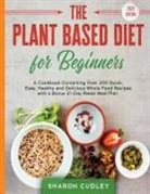Sharon Cudley, Sharon Cudley - The Plant Based Diet for Beginners