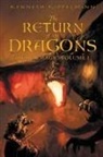 Kenneth S. Kappelmann - The Return of the Dragons
