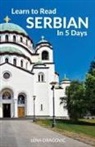 Lena Dragovic, Lena Dragovic - Learn to Read Serbian in 5 Days