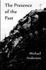 Michael Anderson - The presence of the past