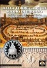 Pierluigi Romeo Di Colloredo Mels - Dalla torre cade un suono di bronzo