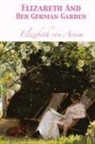 Elizabeth von Arnim, Tony Darnell - Elizabeth And Her German Garden