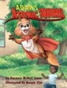 Florence McNeil Jones, Pam van Scoyoc - Adam's Atomic Squirrel