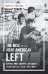 Pamela E Pennock, Pamela E. Pennock - The Rise of the Arab American Left