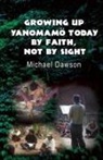 Mike Dawson - Growing Up Yanomamö Today
