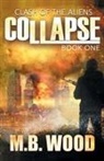 M. B. Wood - Collapse