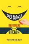 Vertie Pringle-Reid - Smile Bandages, Repairers of the Breach