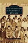Roger Braxton, Terry Miller - African Americans of Spotsylvania County