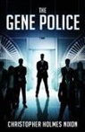 Christopher Holmes Nixon, Christopher Holmes Nixon - The Gene Police