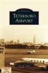 Henry M. Holden - Teterboro Airport
