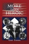 Gary Farmer - MORE THAN HEROIC