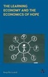 Bengt-Ake Lundvall, Bengt-Åke Lundvall - Learning Economy and the Economics of Hope