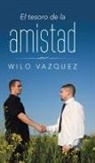 Wilo Vazquez - El Tesoro de La Amistad