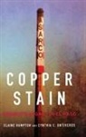 Elaine Hampton, Elaine Ontiveros Hampton, Cynthia C. Ontiveros - Copper Stain