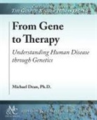 Michael Dean - From Gene to Therapy
