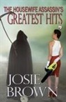 Josie Brown - The Housewife Assassin's Greatest Hits